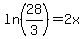 ln%2828%2F3%29+=++2x