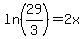 ln%2829%2F3%29=+2x
