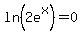 ln%282e%5Ex%29=0