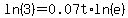 ln%283%29+=+0.07t%2Aln%28+e%29
