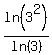 ln%283%5E2%29%2Fln%283%29