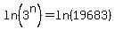ln%283%5En%29=ln%2819683%29