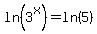 ln%283%5Ex%29+=+ln%285%29