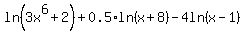 ln%283x%5E6%2B2%29+%2B+0.5%2Aln%28x%2B8%29+-+4ln%28x-1%29