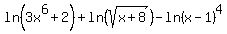 ln%283x%5E6%2B2%29+%2B+ln%28sqrt%28x%2B8%29%29+-+ln%28x-1%29%5E4