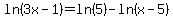 ln%283x-1%29=ln%285%29-ln%28x-5%29