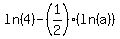 ln%284%29-%281%2F2%29%28ln%28a%29%29%29