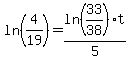 ln%284%2F19%29=ln%2833%2F38%29t%2F5