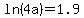 ln%284a%29=1.9