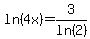 ln%284x%29=3%2Fln%282%29