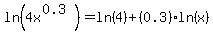 ln%284x%5E%280.3%29%29=ln%284%29%2B%280.3%29ln%28x%29
