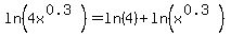 ln%284x%5E%280.3%29%29=ln%284%29%2Bln%28x%5E%280.3%29%29