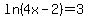 ln%284x-2%29=3