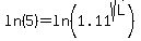 ln%285%29+=+ln%281.11%5Esqrt%28L%29%29