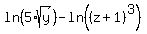 ln%285%2Asqrt%28y%29%29+-+ln%28%28z%2B1%29%5E3%29