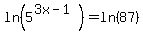 ln%285%5E%283x-1%29%29=+ln%2887%29
