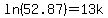 ln%2852.87%29+=+13k