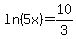 ln%285x%29+=+10%2F3