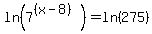ln%287%5E%28%28x-8%29%29%29+=+ln%28275%29