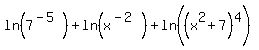 ln%287%5E%28-5%29%29%2Bln%28x%5E%28-2%29%29%2Bln%28%28x%5E2%2B7%29%5E4%29