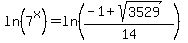 ln%287%5Ex%29+=+ln%28%28-1%2Bsqrt%283529%29%29%2F14%29