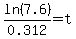 ln%287.6%29%2F0.312+=+t