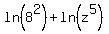 ln%288%5E2%29+%2B+ln%28z%5E5%29