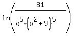 ln%2881%2F%28x%5E5%28x%5E2%2B9%29%5E5%29%29
