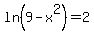 ln%289-x%5E2%29=2