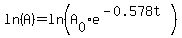 ln%28A%29=ln%28A%5B0%5D%2Ae%5E%28-0.578t%29%29