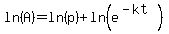 ln%28A%29=ln%28p%29%2Bln%28e%5E%28-kt%29%29