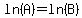 ln%28A%29+=+ln%28B%29