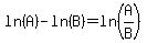 ln%28A%29-ln%28B%29+=+ln%28A%2FB%29