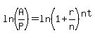 ln%28A%2FP%29+=+ln%281%2Br%2Fn%29%5Ent
