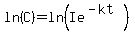 ln%28C%29=ln%28Ie%5E%28-kt%29%29