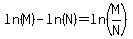 ln%28M%29-ln%28N%29+=+ln%28M%2FN%29