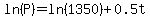 ln%28P%29=ln%281350%29%2B0.5t