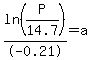 ln%28P%2F14.7%29%2F-0.21=a