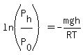 ln%28P%5Bh%5D%2FP%5B0%5D%29=-mgh%2FRT