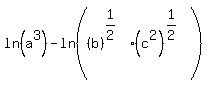 ln%28a%5E3%29+-+ln%28%28b%29%5E%281%2F2%29%5E%22%22%2A%28c%5E2%29%5E%281%2F2%29%5E%22%22%29