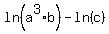 ln%28a%5E3%2Ab%29+-+ln%28+c%29