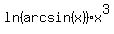 ln%28arcsin%28x%29%29%2Ax%5E3