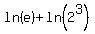 ln%28e%29%2B++ln+%282%5E3%29