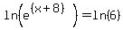 ln%28e%5E%28%28x%2B8%29%29%29+=+ln%286%29