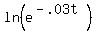 ln%28e%5E%28-.03t%29%29