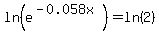 ln%28e%5E%28-0.058x%29%29=ln%282%29