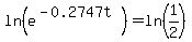 ln%28e%5E%28-0.2747t%29%29=ln%281%2F2%29