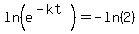 ln%28e%5E%28-kt%29%29=-ln%282%29