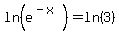 ln%28e%5E%28-x%29%29+=+ln%283%29