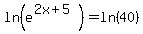 ln%28e%5E%282x%2B5%29%29=ln%2840%29